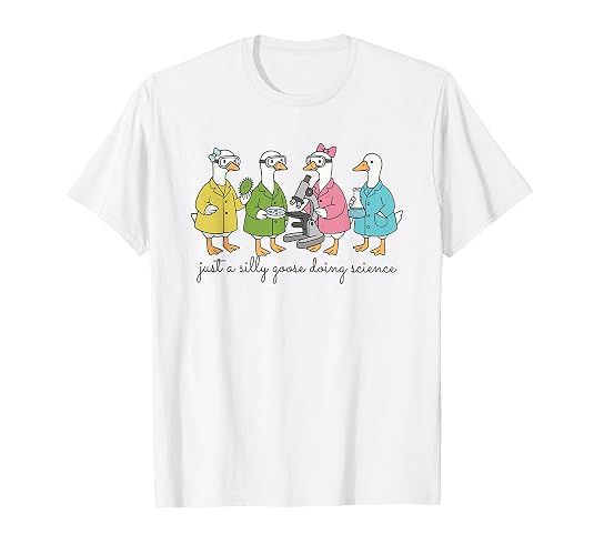 Funny Microbiology Silly Goose Science Teacher Microscope T-Shirt