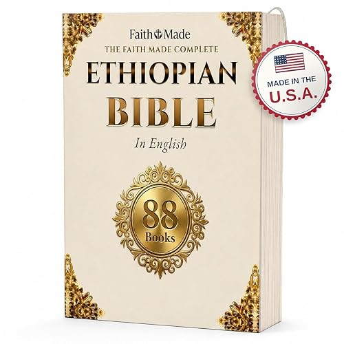 The Faith Made Complete Ethiopian Bible in English, Full 88 Books Ethiopian Orthodox Canon
