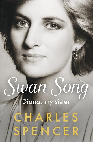 Swan Song: Diana, my sister