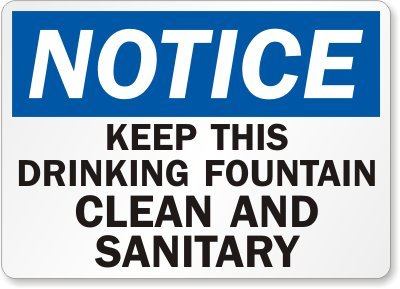 SmartSign "Notice - Keep Drinking Fountain Clean & Sanitary" Label | 7" x 10" Laminated Vinyl