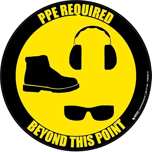 Creative Safety Supply PPE Required Beyond This Point - Shoes, Hearing Protection, Eyeware Floor Sign (18in x 18in)