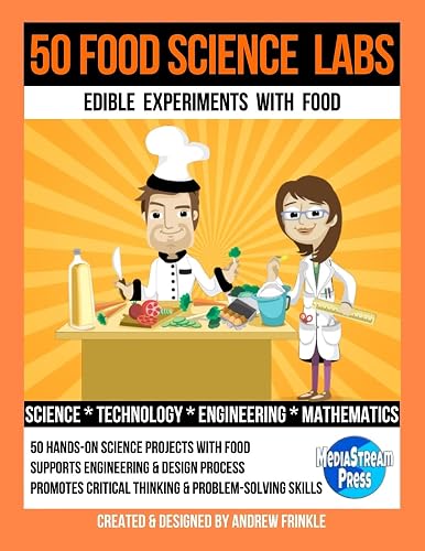 50 Food Science Labs (50 Stem Labs)