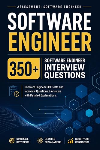 Software Engineer Interview Questions : Software Engineer Skill Tests and Interview Questions & Answers with Detailed Explanations.