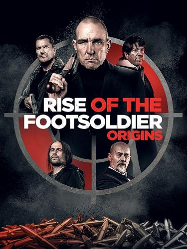 Rise of the Footsoldier: Origins