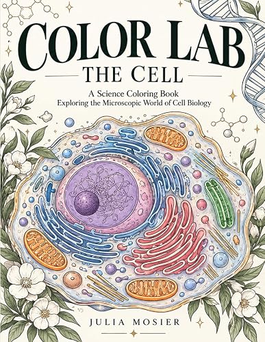 COLOR LAB: The Cell: A Science Coloring Book for Young Adults