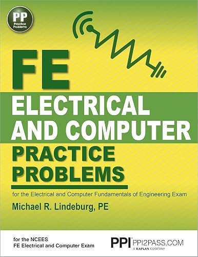 PPI FE Electrical and Computer Practice Problems – Comprehensive Practice for the FE Electrical and Computer Fundamentals of Engineering Exam