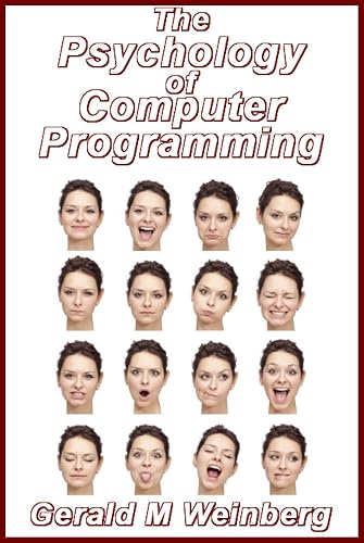 The Psychology of Computer Programming: Silver Anniversary eBook Edition
