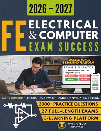 FE Electrical & Computer Exam Success: Fundamentals of Engineering Exam Prep: All 17 Domains, EIT Practice Problems, Detailed Solutions, Full-Length Tests & Digital Flashcards