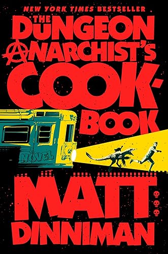 The Dungeon Anarchist's Cookbook (Dungeon Crawler Carl)