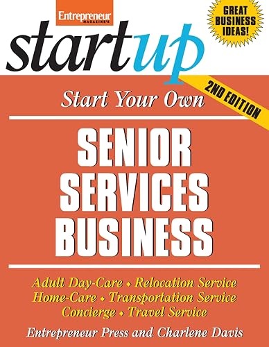 Start Your Own Senior Services Business (Startup Series)
