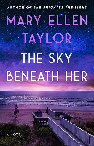The Sky Beneath Her: A Novel