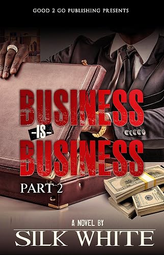 Business is Business PT 2